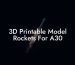 3D Printable Model Rockets For A30