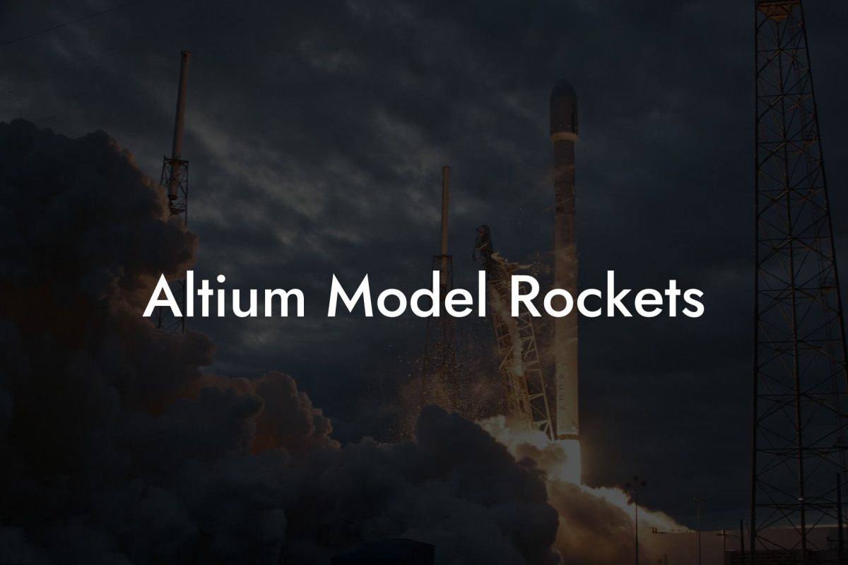 Altium Model Rockets