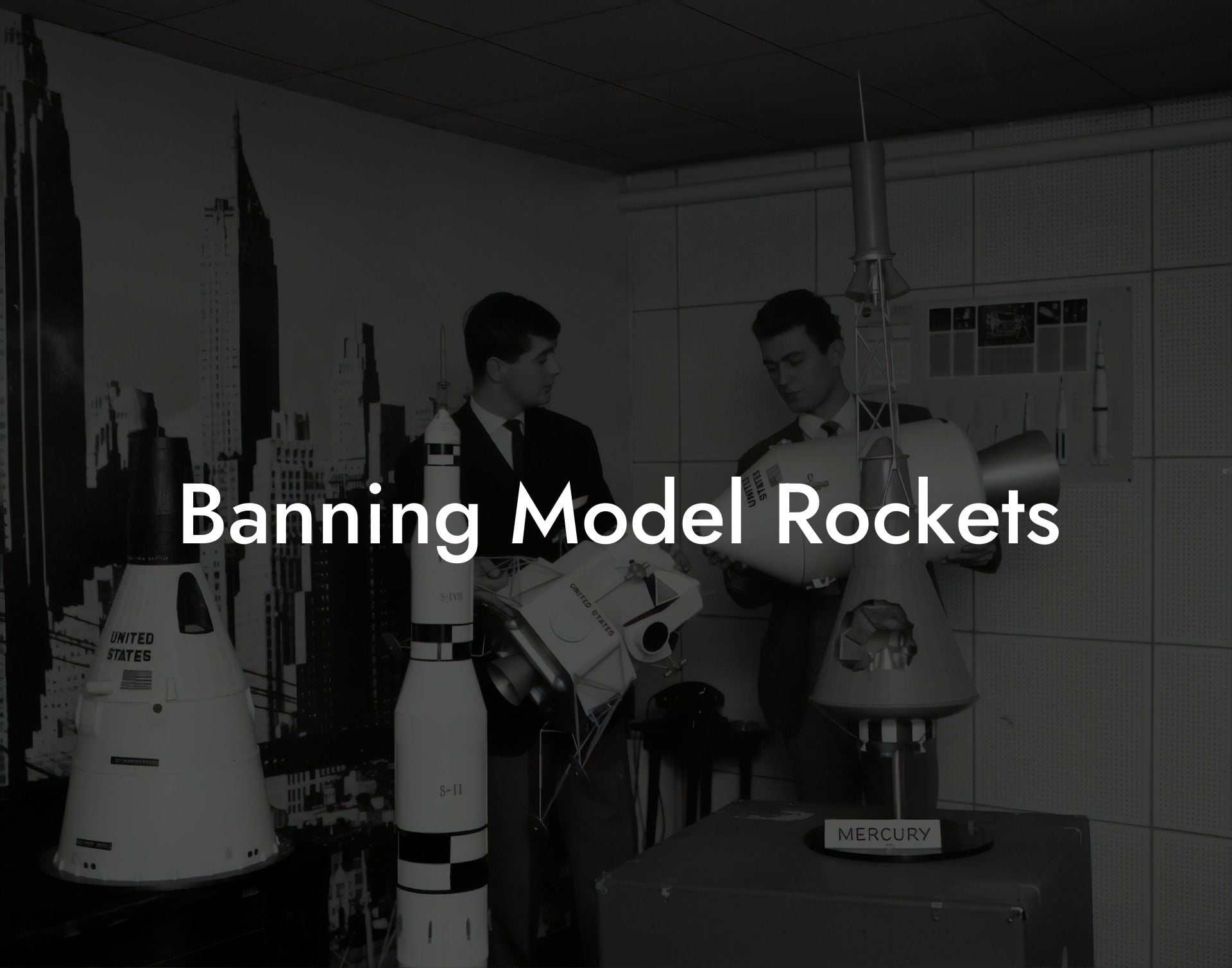 Banning Model Rockets