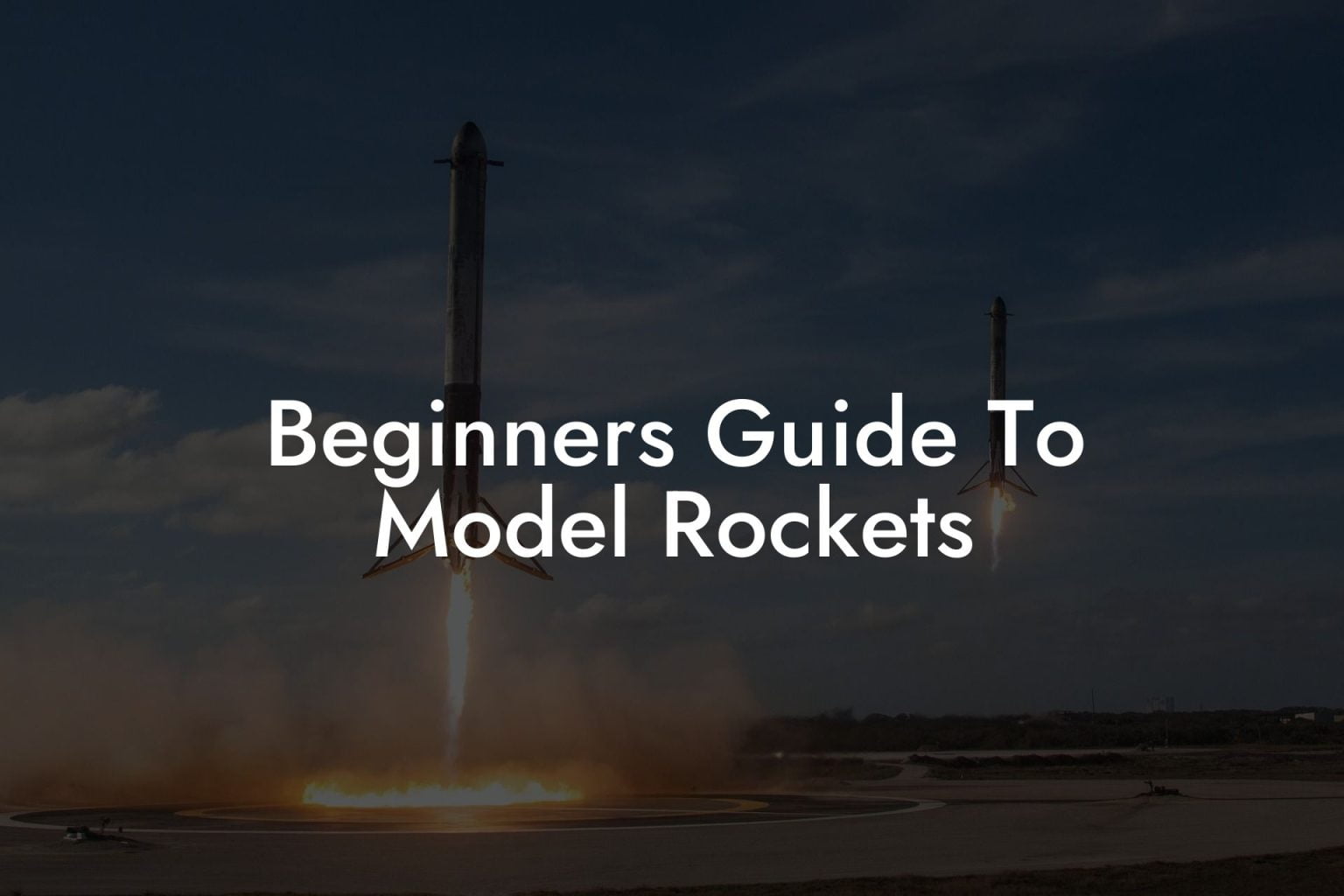 Beginners Guide To Model Rockets Austin Rockets