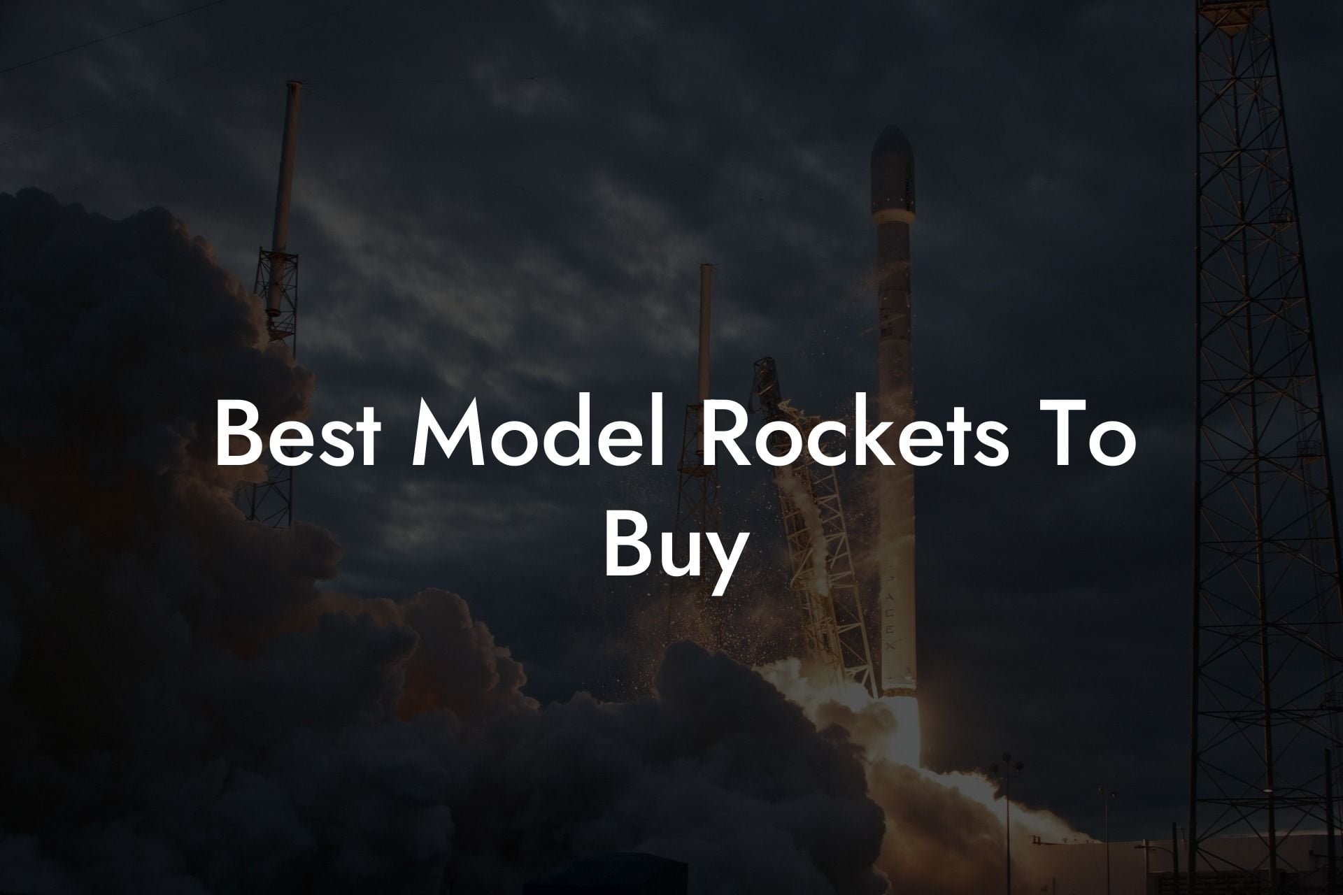 Best Model Rockets To Buy