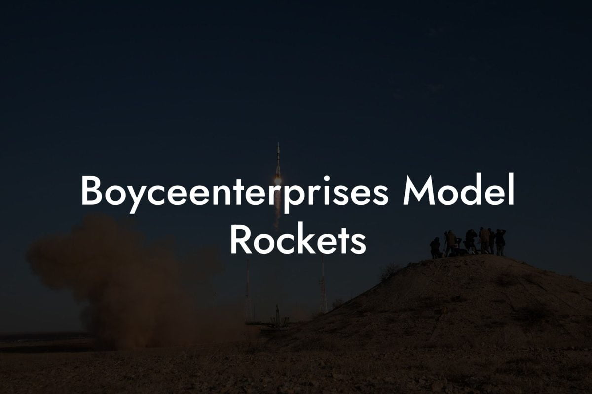 Boyceenterprises Model Rockets