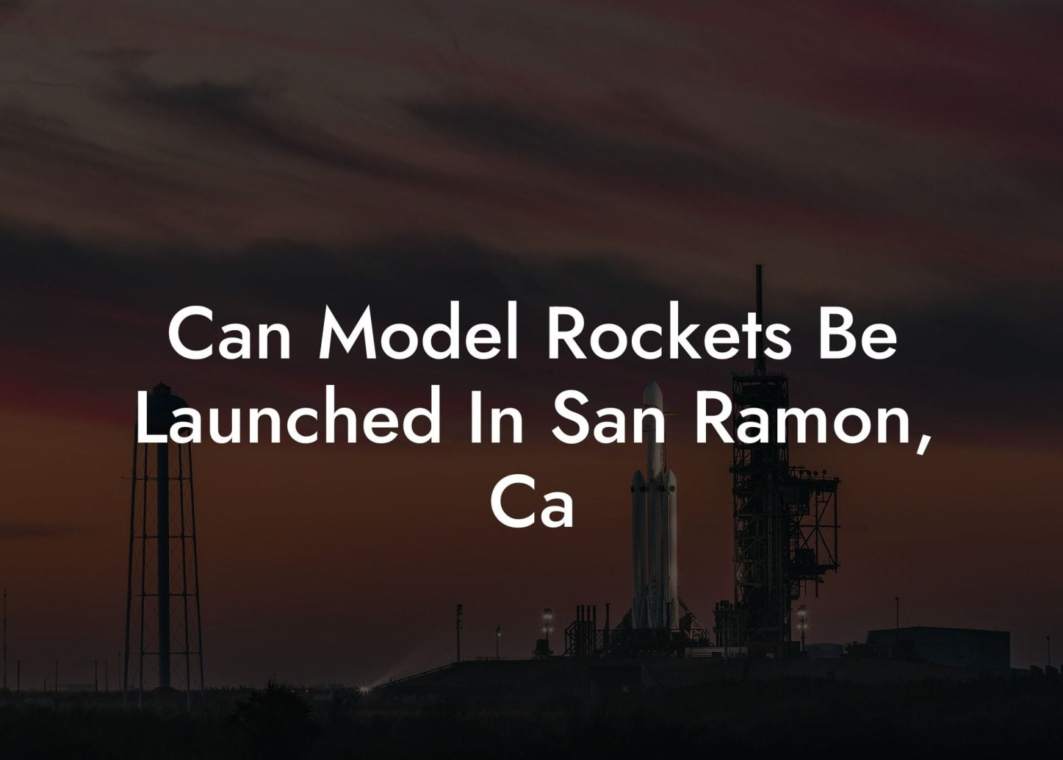 Can Model Rockets Be Launched In San Ramon, Ca - Austin Rockets