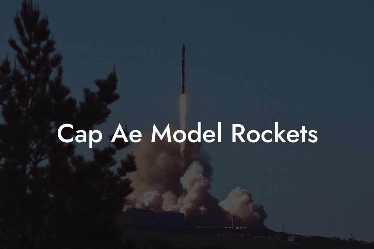 Cap Ae Model Rockets