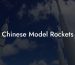 Chinese Model Rockets