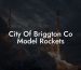 City Of Briggton Co Model Rockets