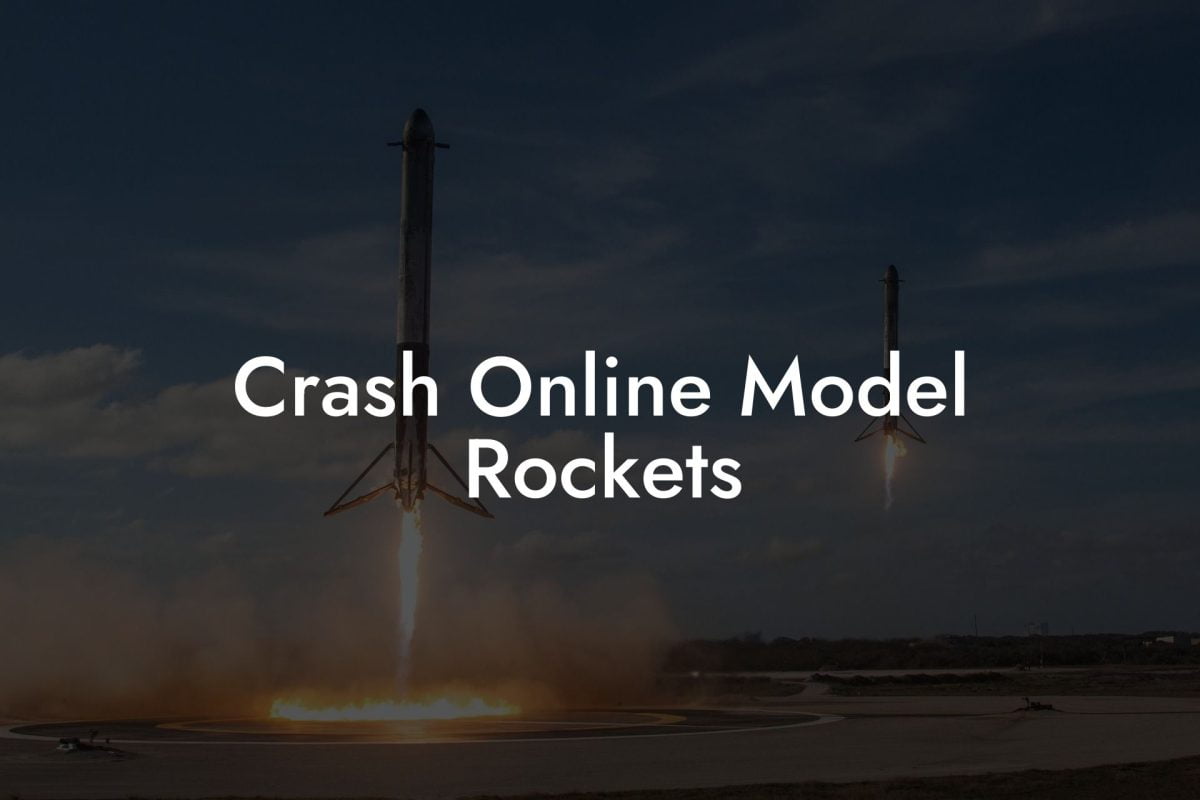 Crash Online Model Rockets