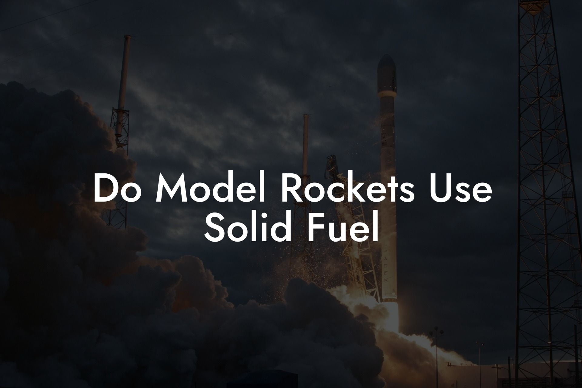 Do Model Rockets Use Solid Fuel