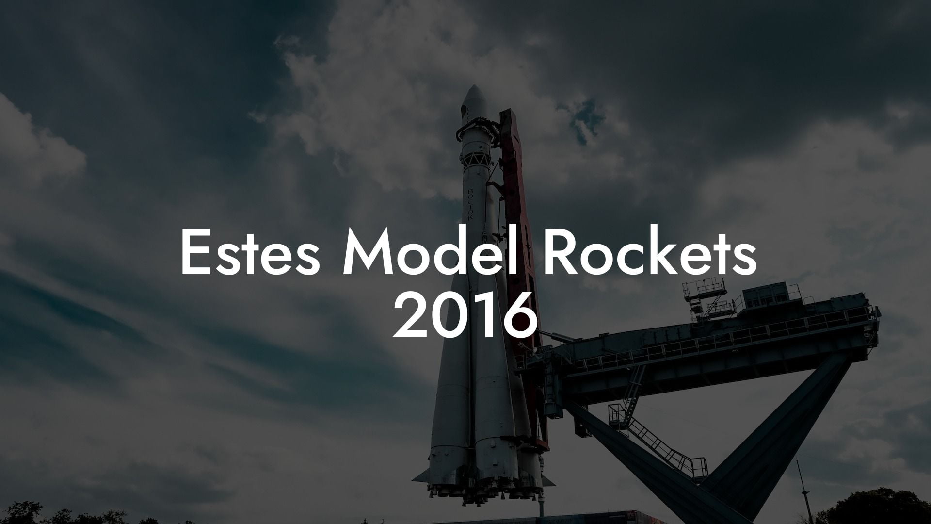 Estes Model Rockets 2016