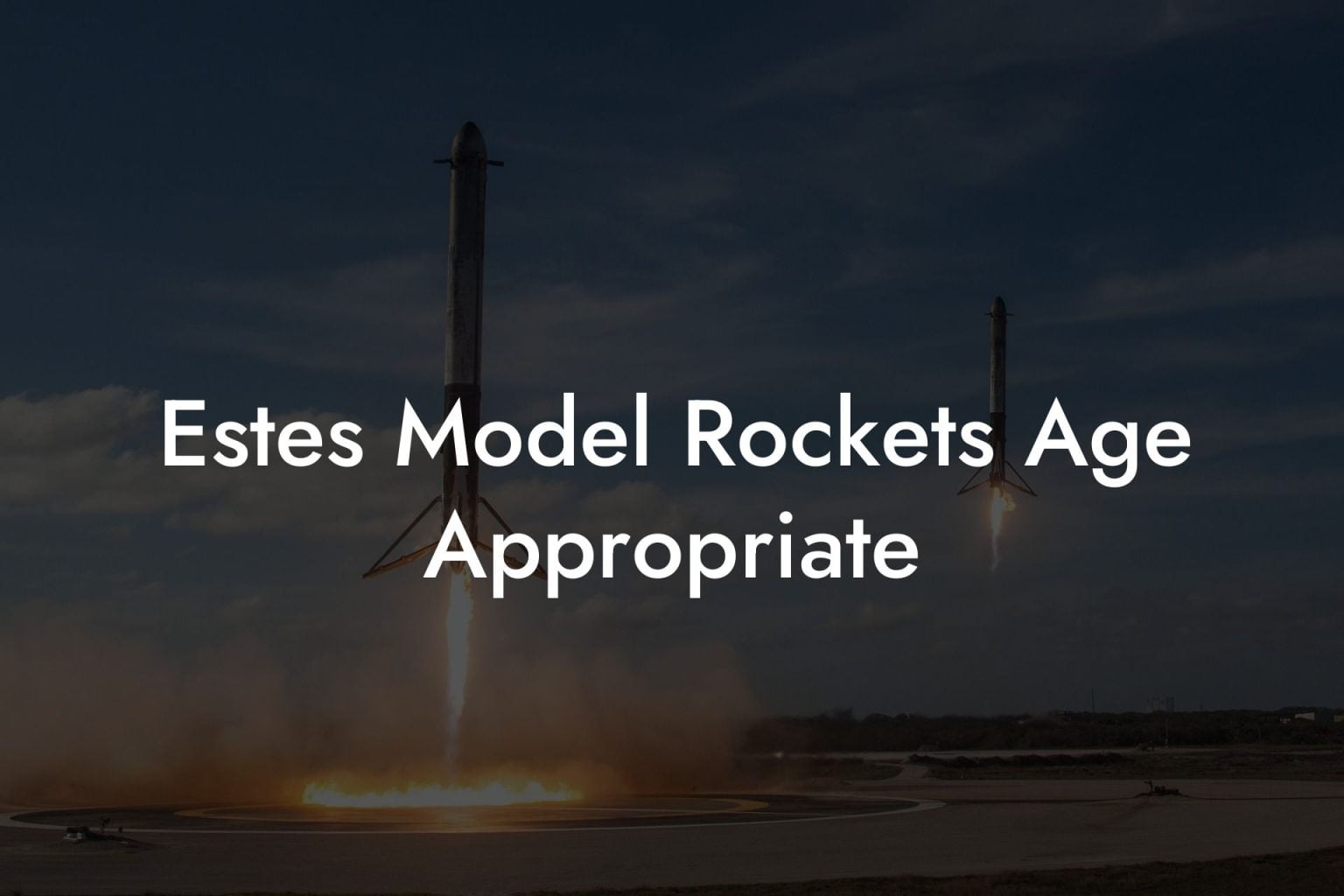 Estes Model Rockets Age Appropriate Austin Rockets