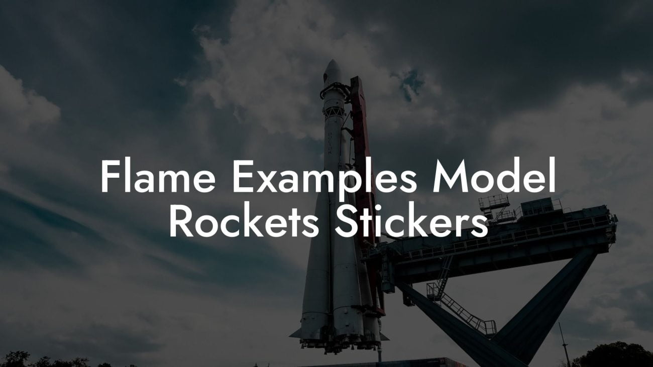 Flame Examples Model Rockets Stickers