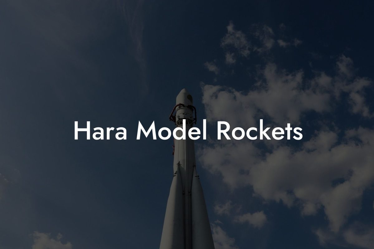 Hara Model Rockets