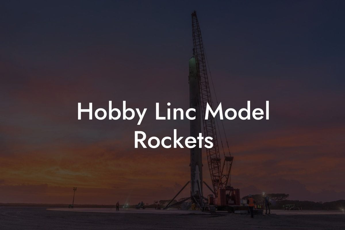 Hobby Linc Model Rockets