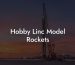 Hobby Linc Model Rockets