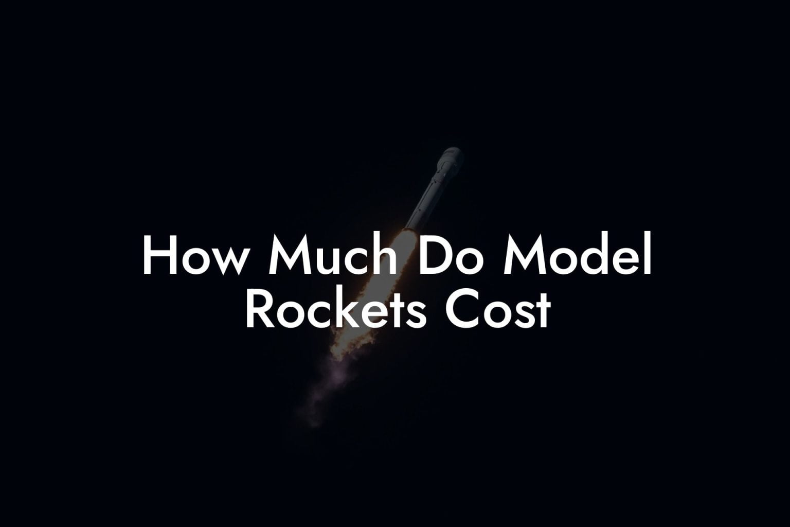 How Much Do Model Rockets Cost Austin Rockets