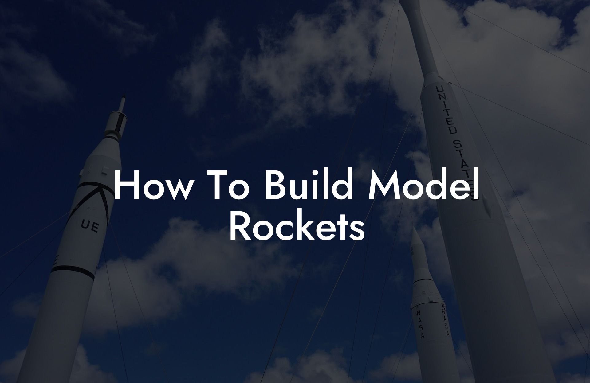 How To Build Model Rockets