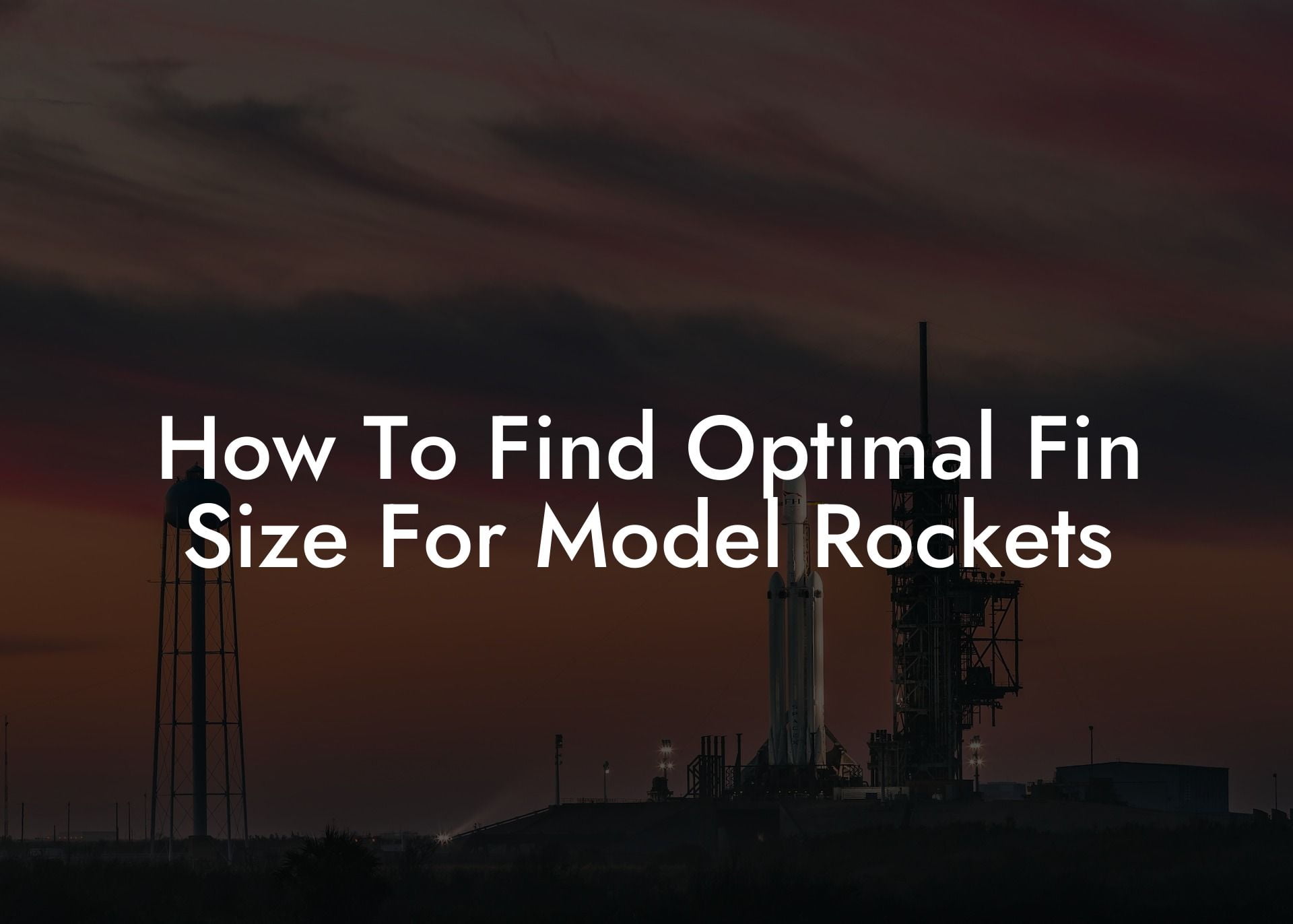 How To Find Optimal Fin Size For Model Rockets