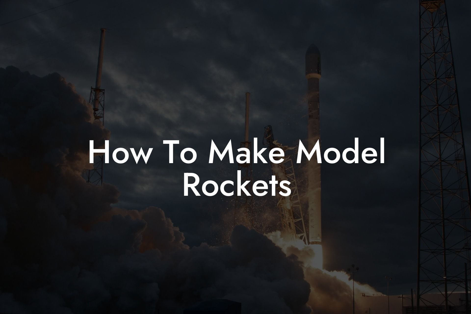 How To Make Model Rockets