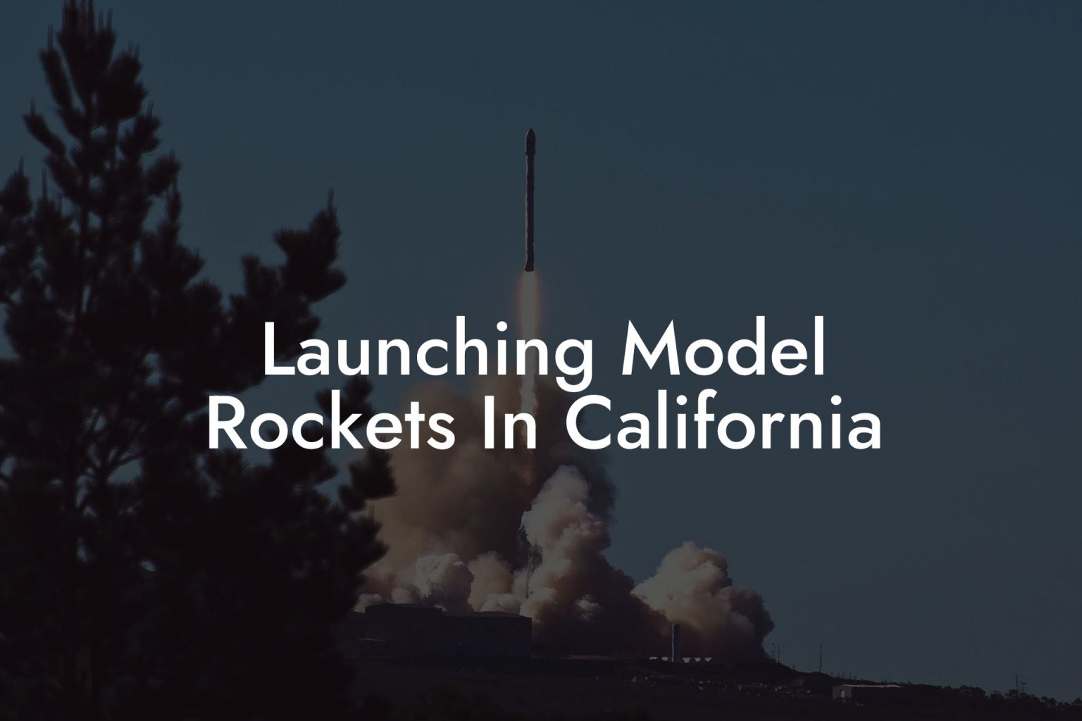 Launching Model Rockets In California Austin Rockets