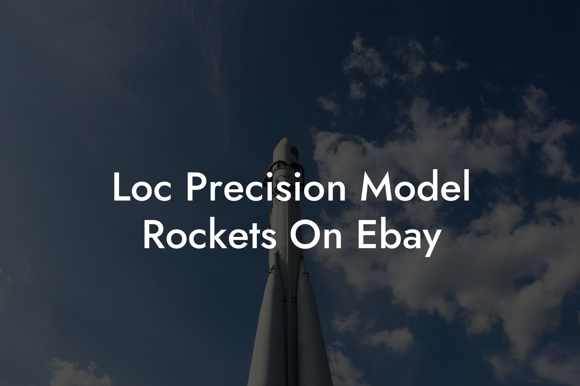 Loc Precision Model Rockets On Ebay