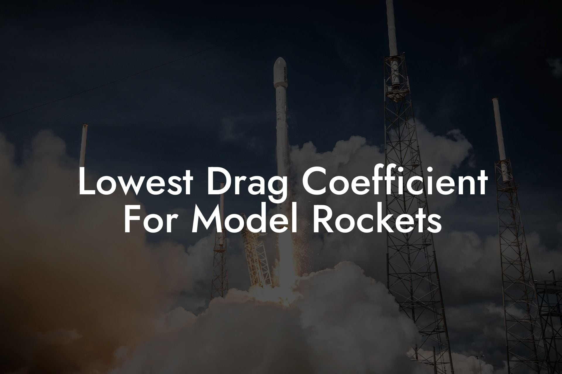 Lowest Drag Coefficient For Model Rockets