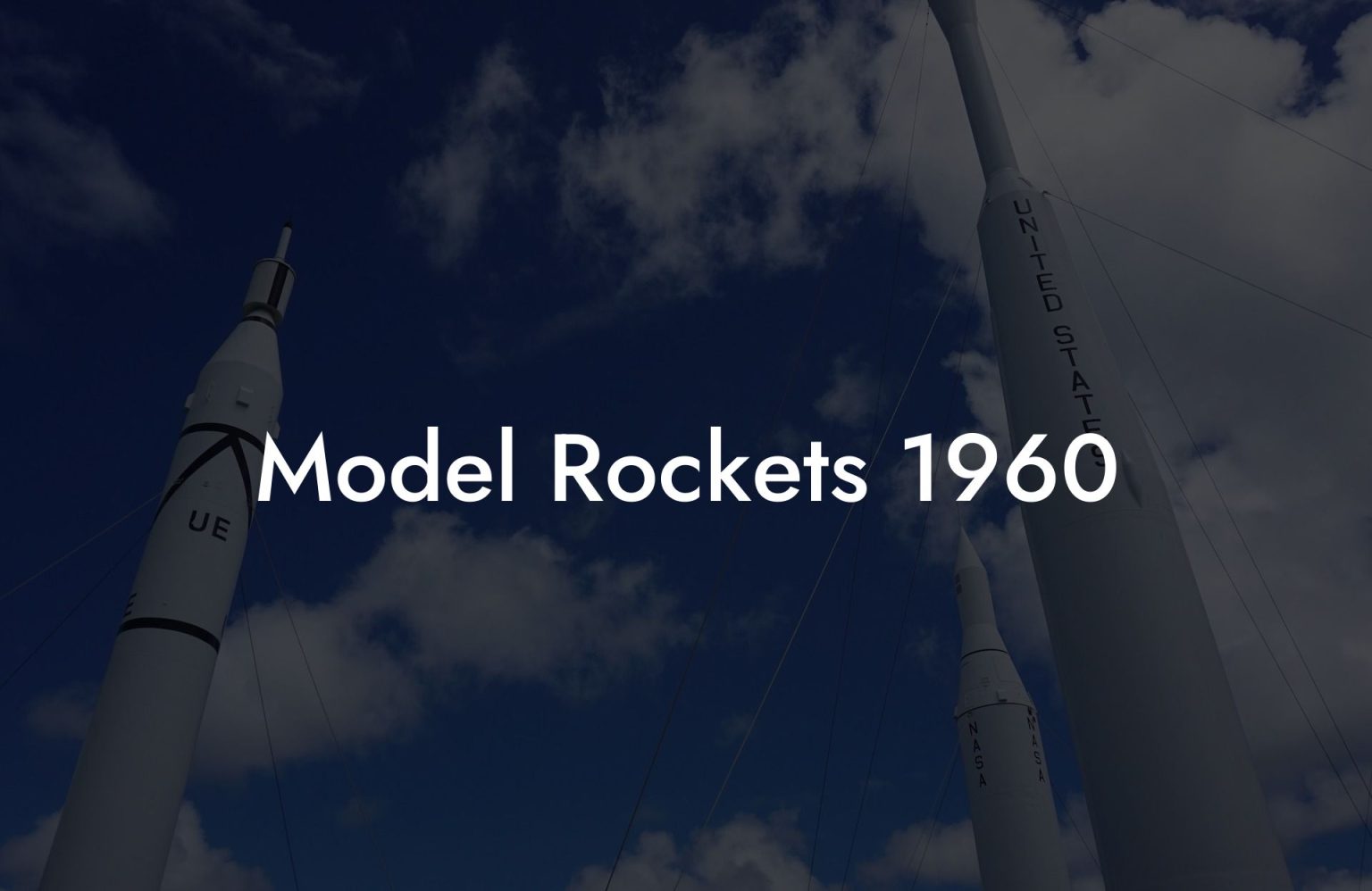 Model Rockets 1960 - Austin Rockets