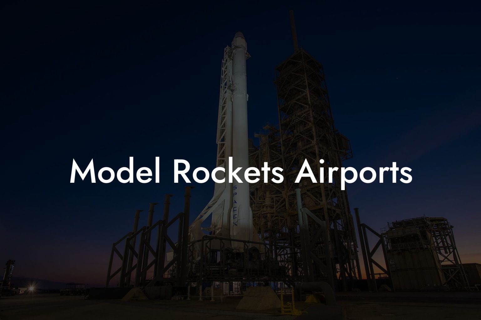 Model Rockets Airports Austin Rockets