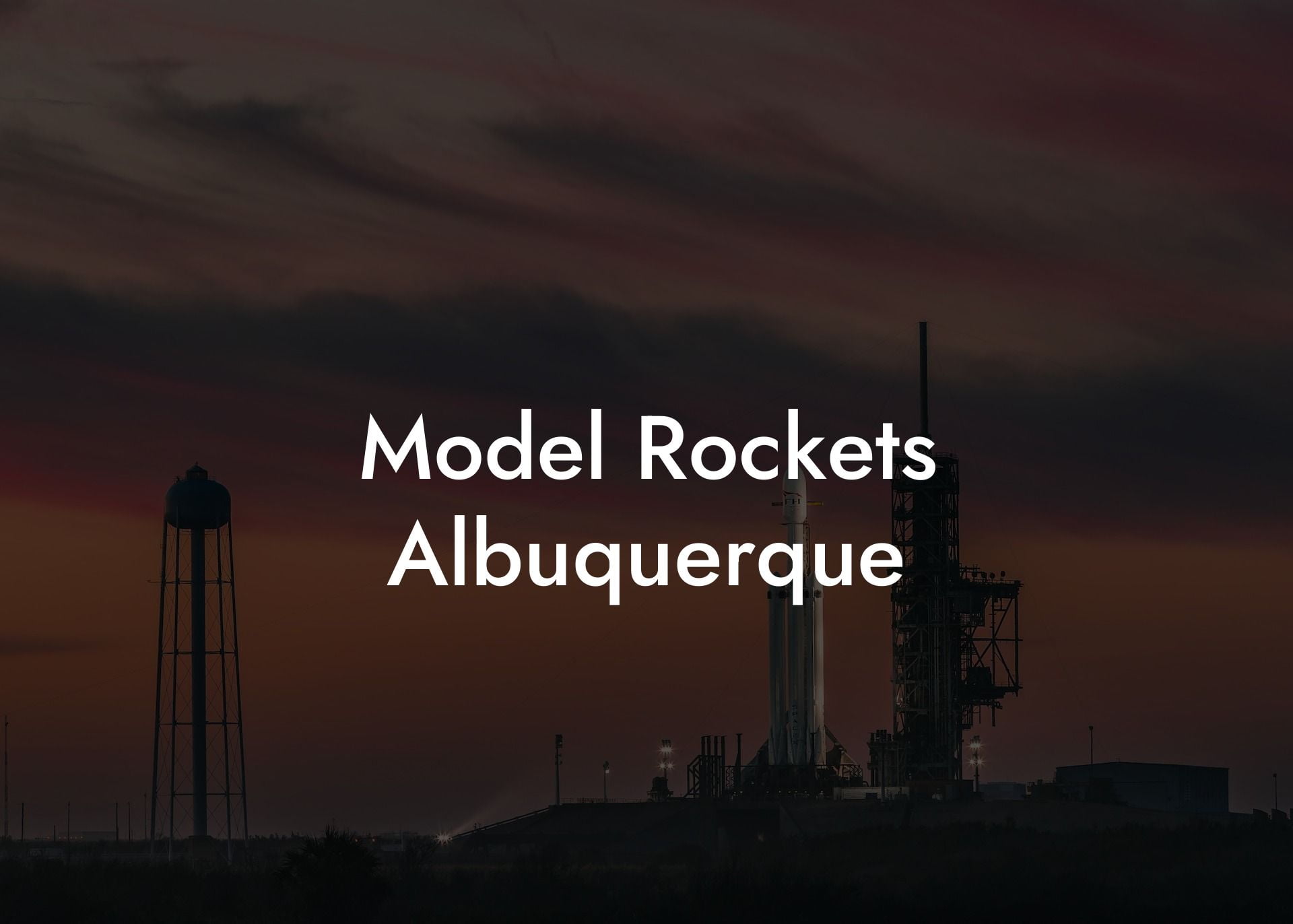 Model Rockets Albuquerque