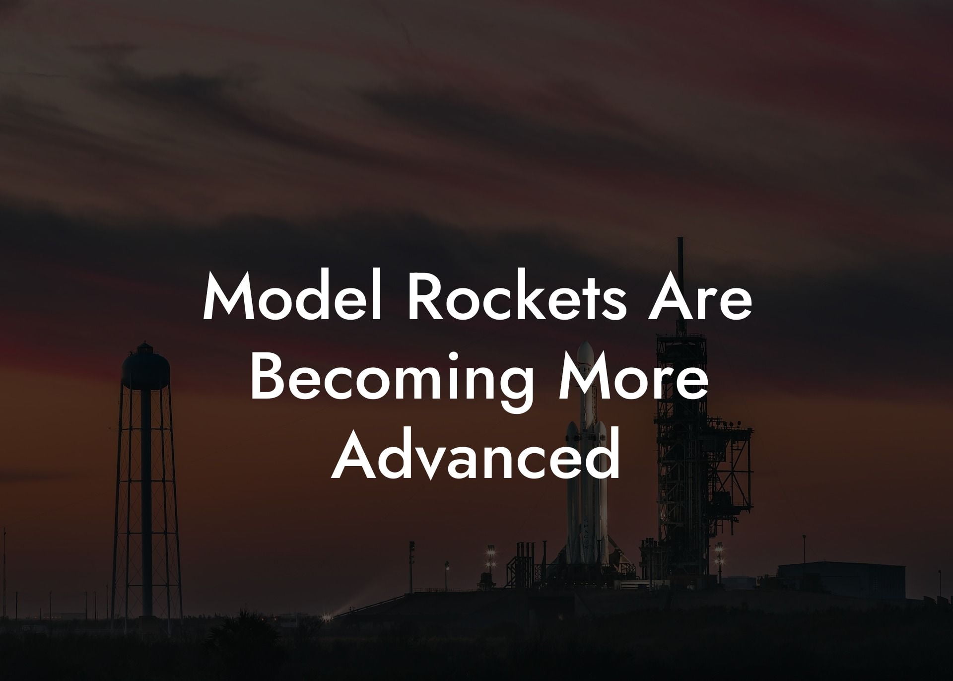 Model Rockets Are Becoming More Advanced