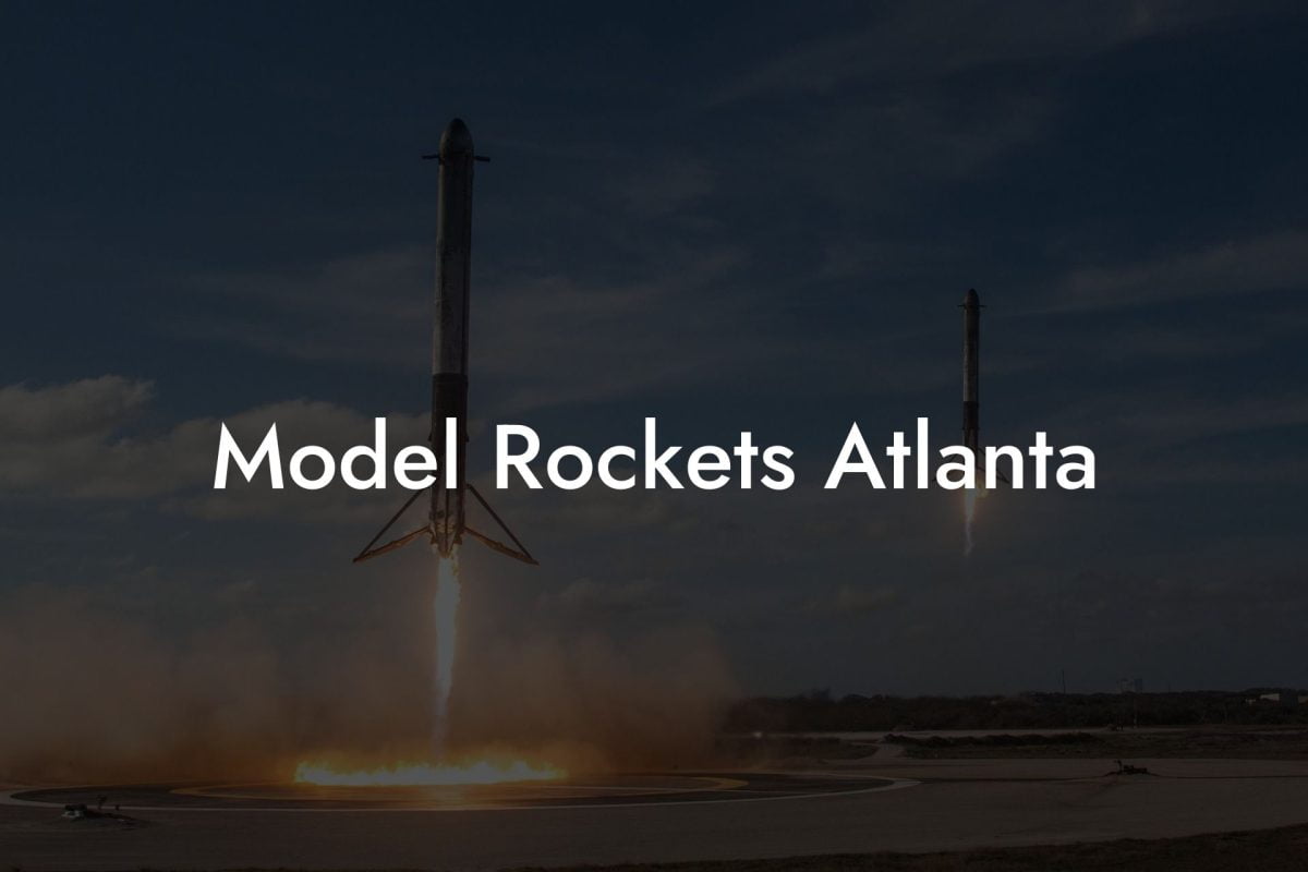Model Rockets Atlanta
