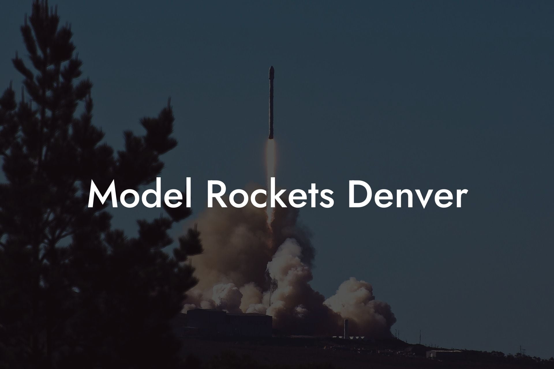 Model Rockets Denver