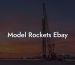 Model Rockets Ebay