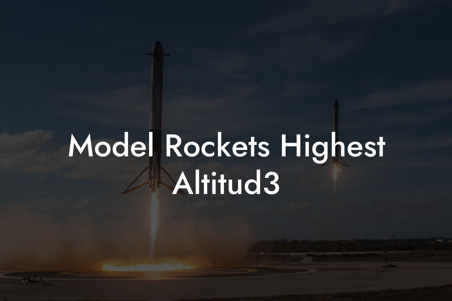 Model Rockets Highest Altitud3