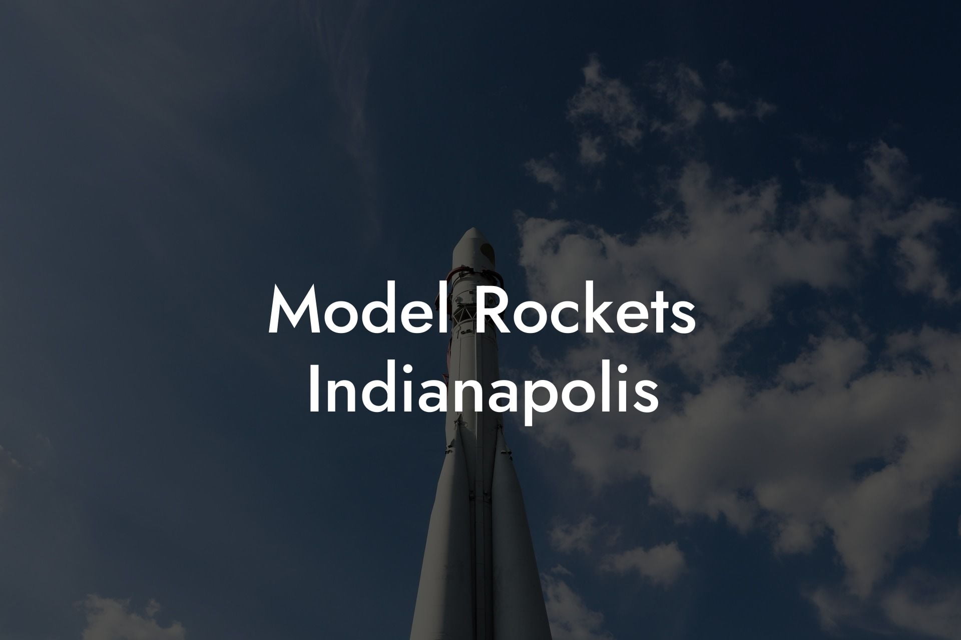 Model Rockets Indianapolis