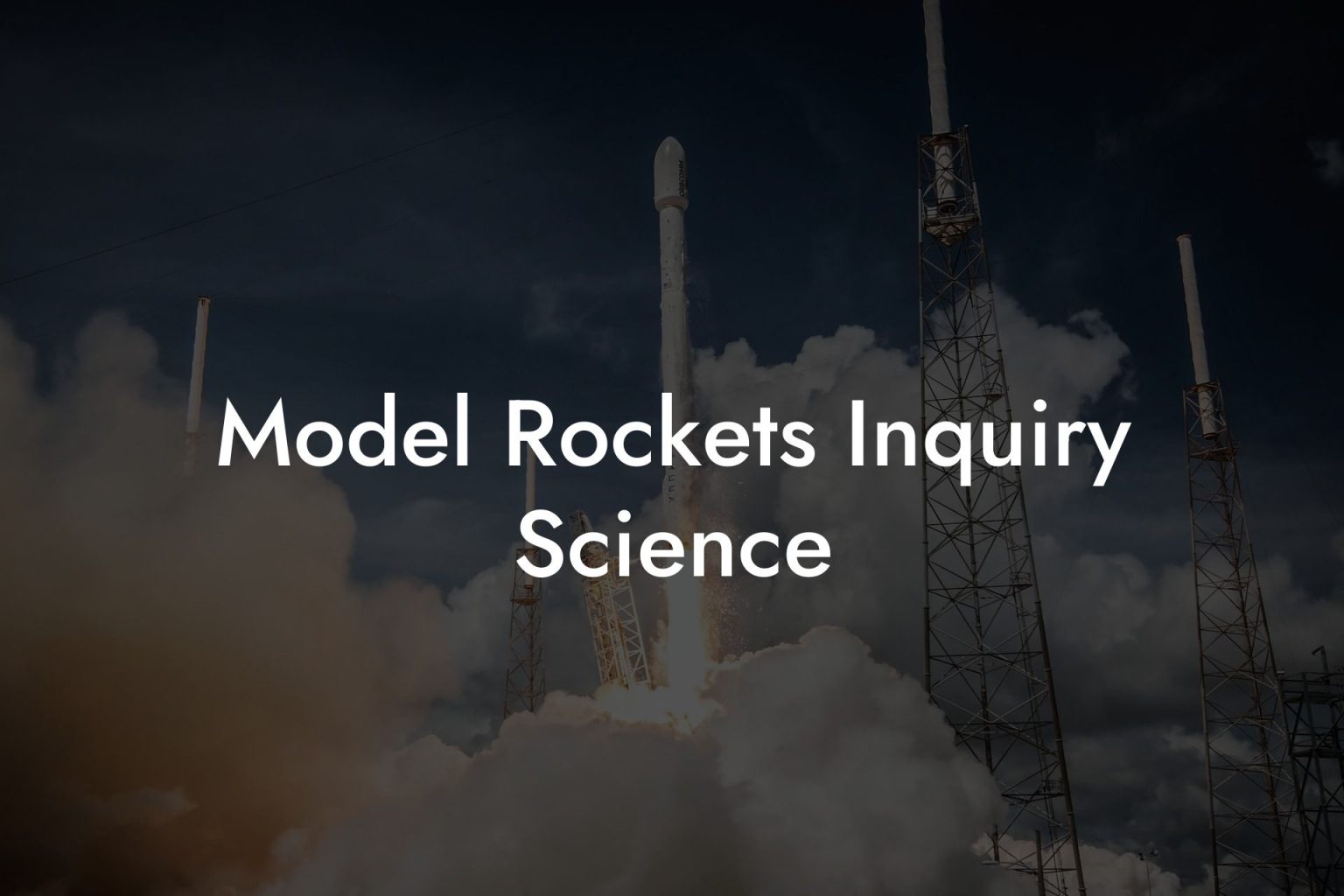 Model Rockets Inquiry Science - Austin Rockets