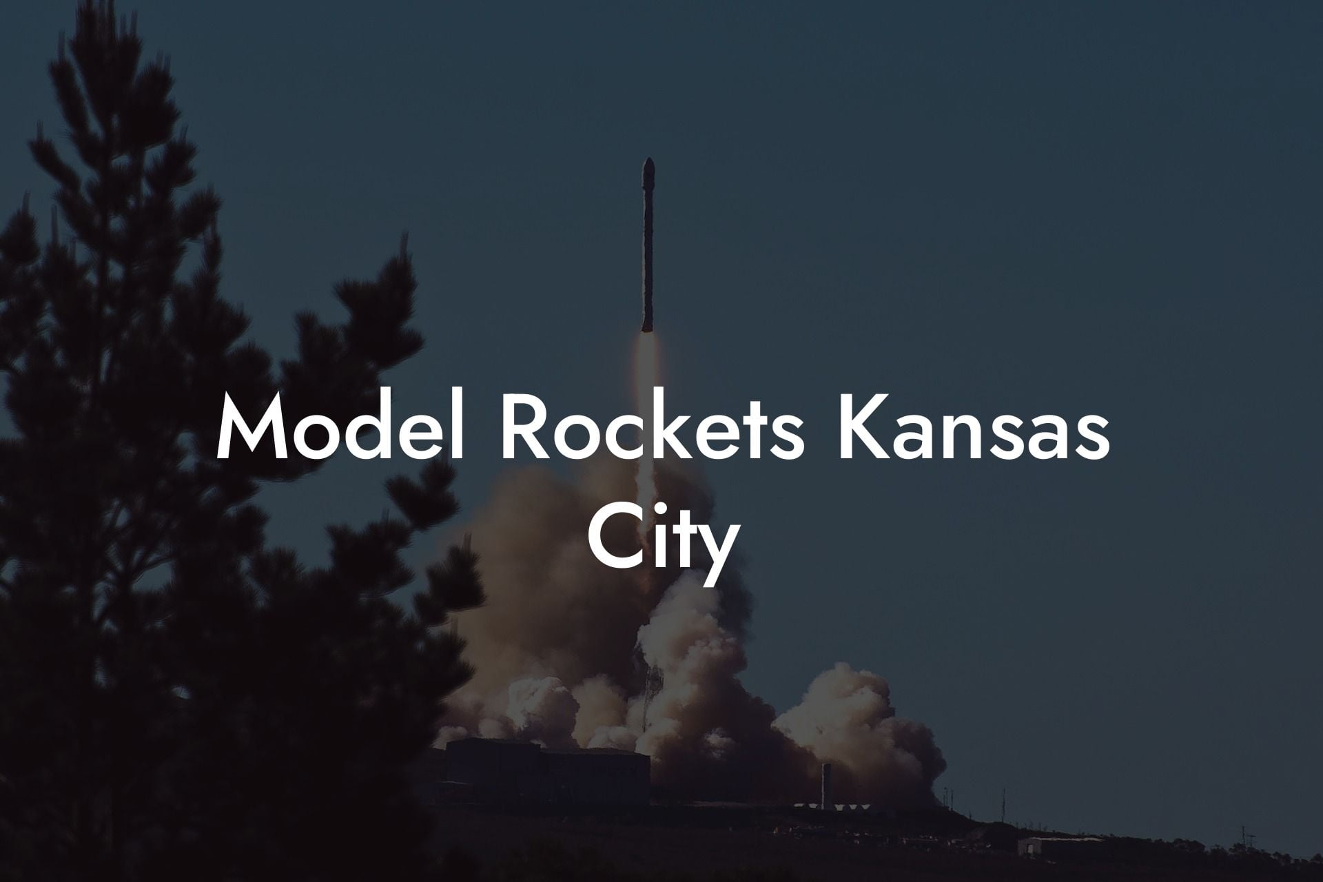 Model Rockets Kansas City