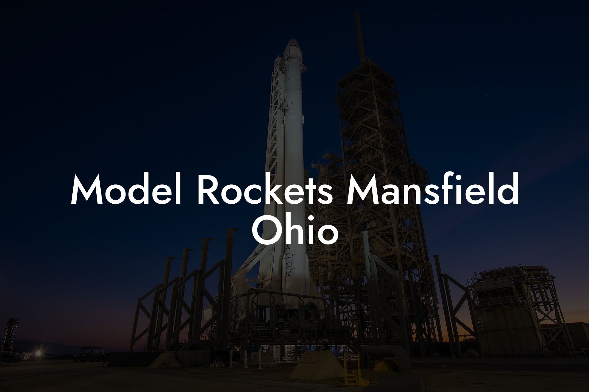 Model Rockets Mansfield Ohio