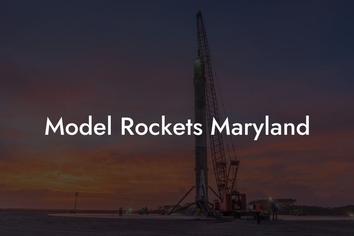 Model Rockets Maryland