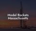Model Rockets Massachusetts