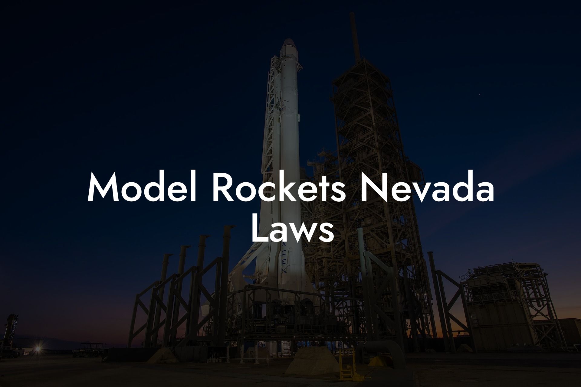 Model Rockets Nevada Laws