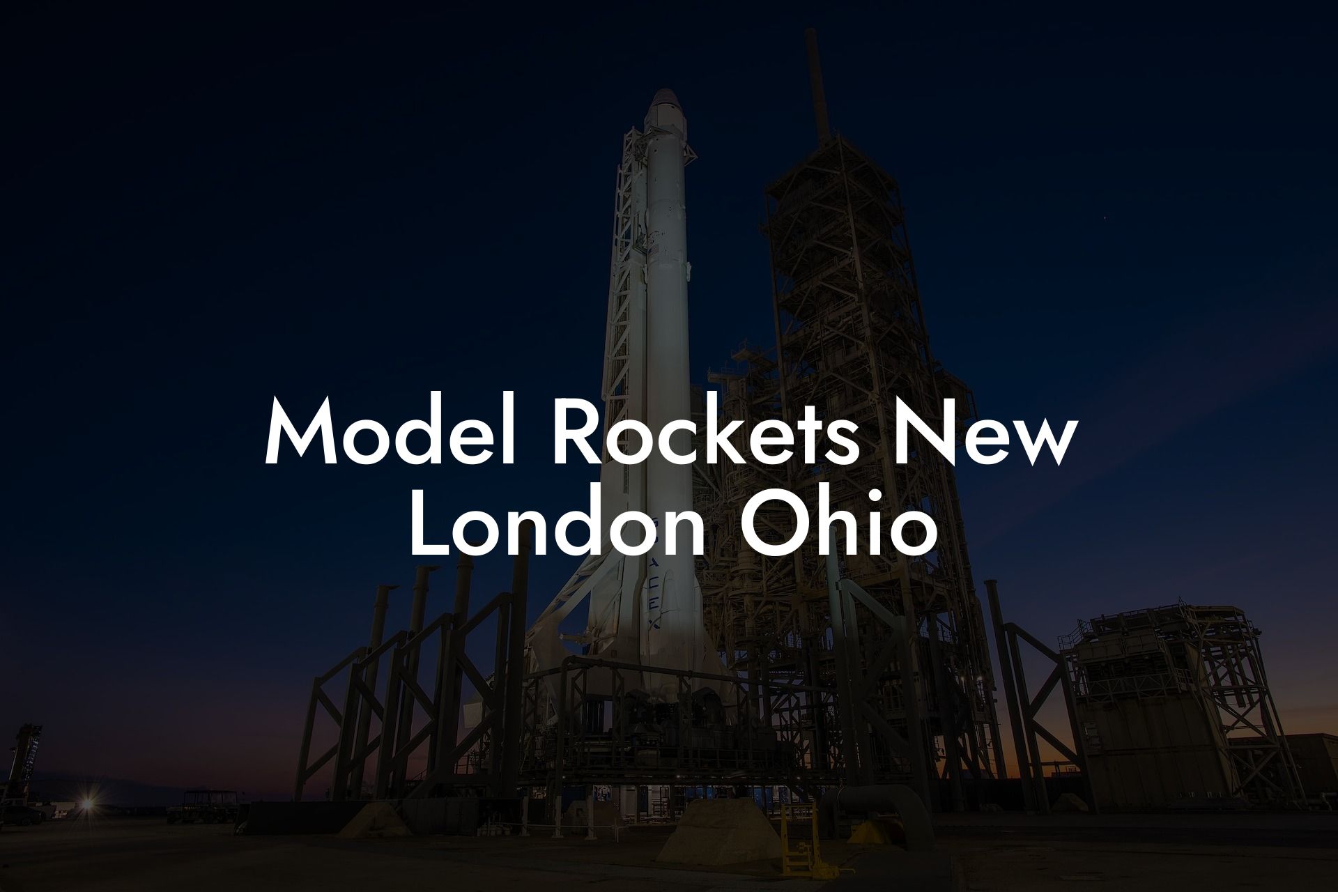 Model Rockets New London Ohio