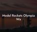 Model Rockets Olympia Wa