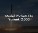 Model Rockets On Yuneek Q500