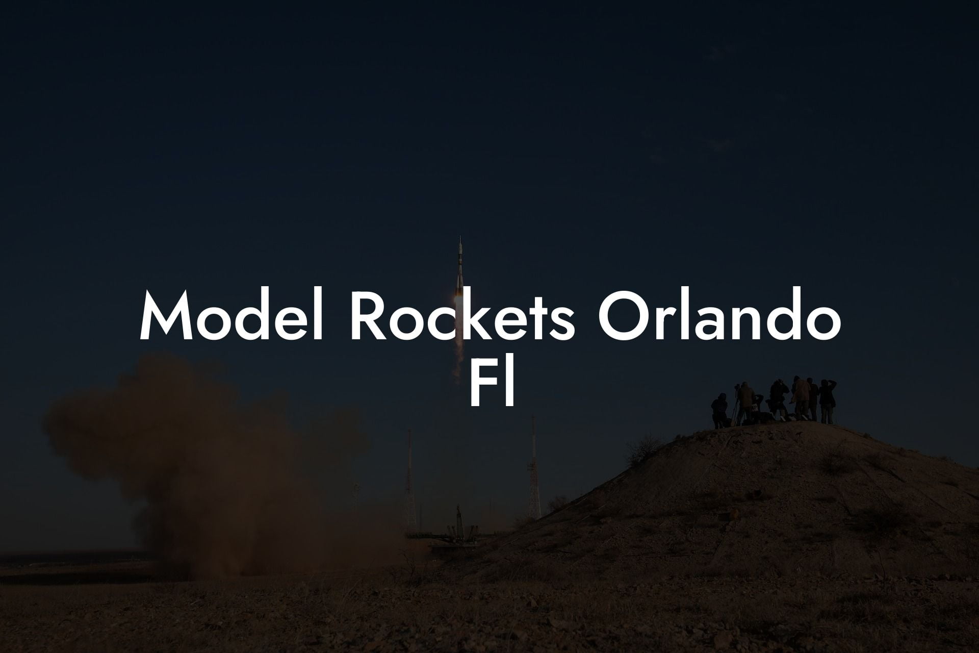 Model Rockets Orlando Fl