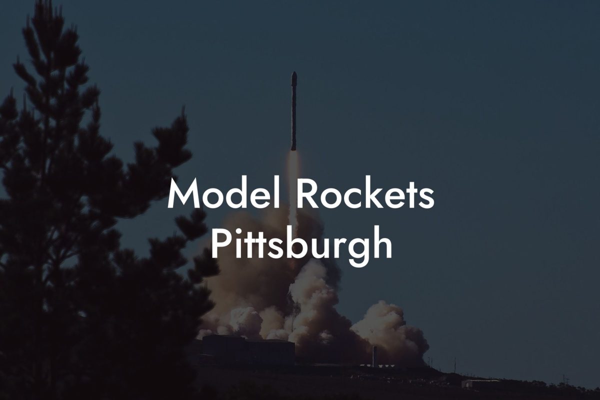Model Rockets Pittsburgh