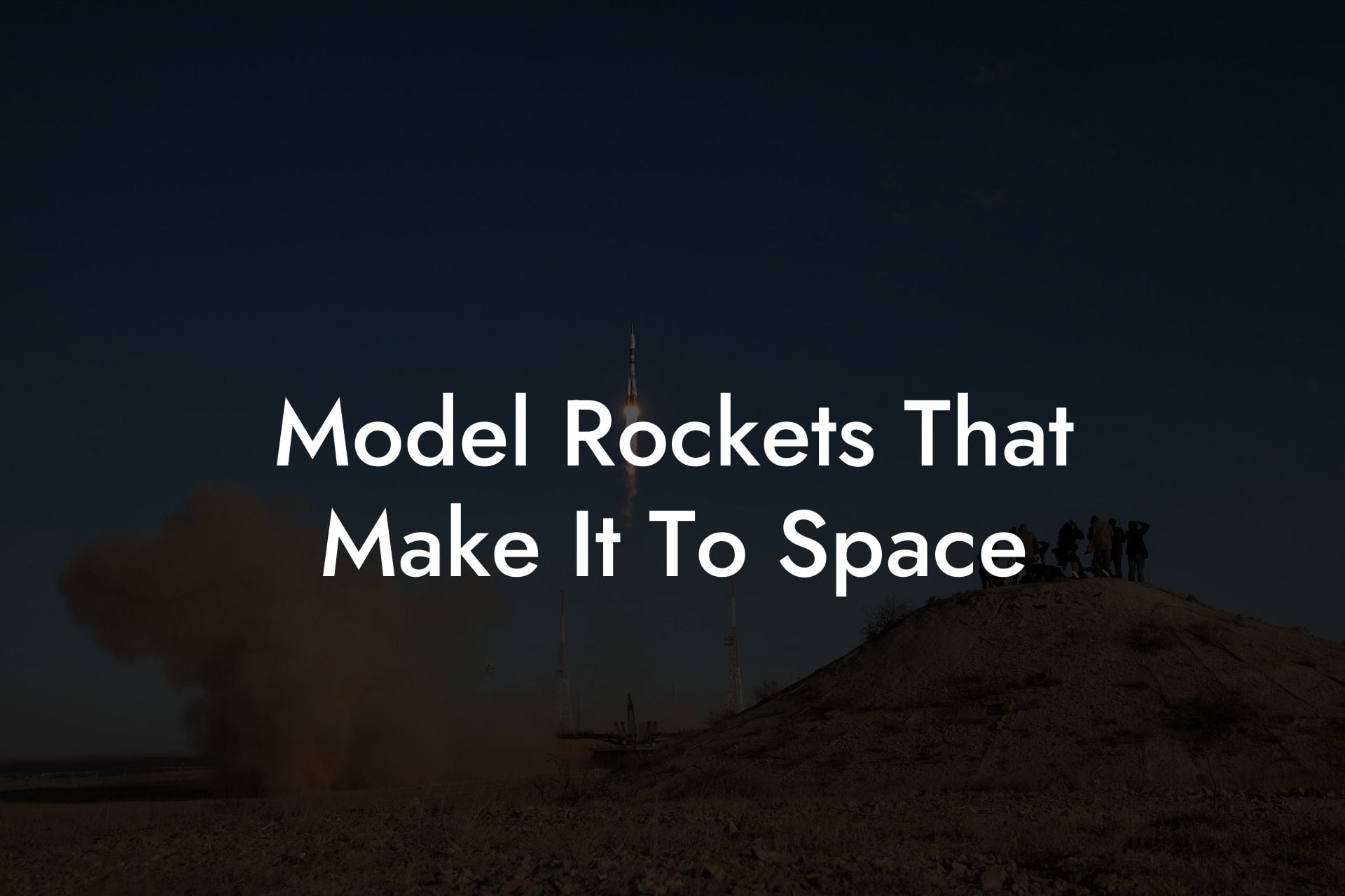 Model Rockets That Make It To Space
