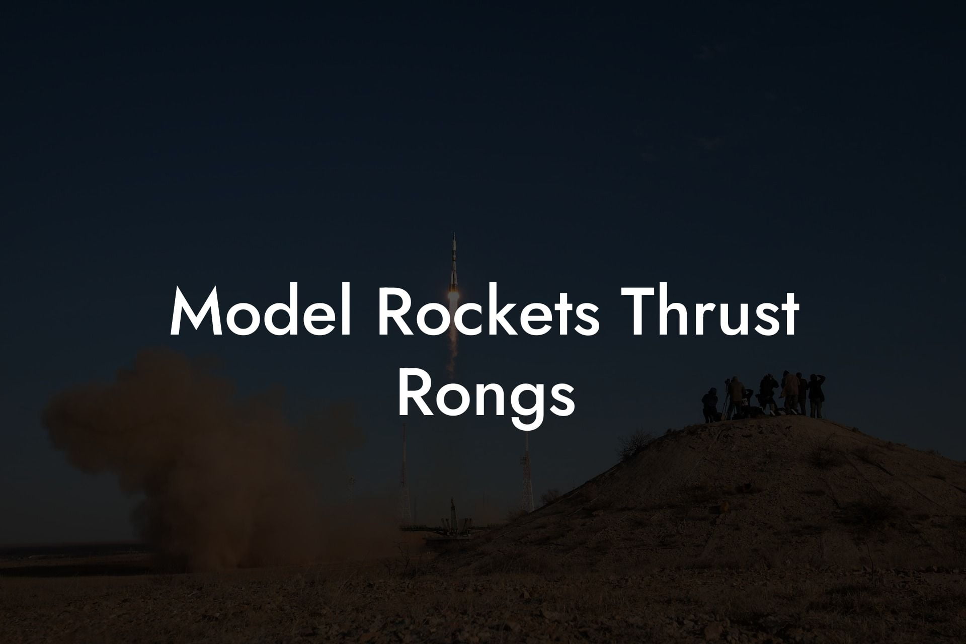 Model Rockets Thrust Rongs