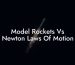 Model Rockets Vs Newton Laws Of Motion