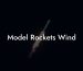 Model Rockets Wind