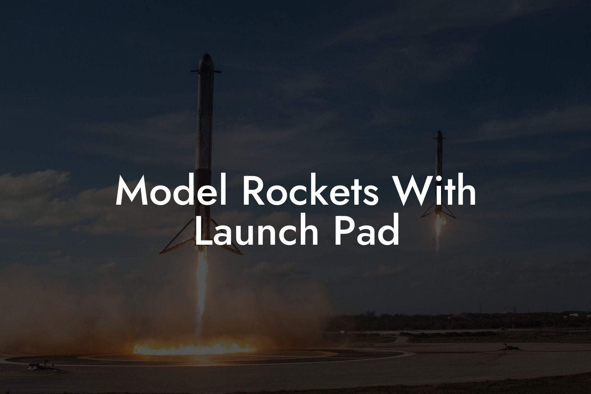 Model Rockets With Launch Pad